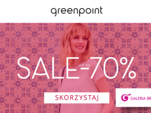 Sale up to -70% w salonie Greenpoint!