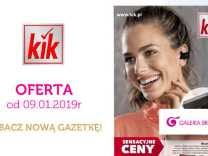 Nowa gazetka sieci sklepów KiK!