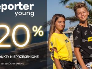Rabat -20% na rzeczy nieprzecenione w Reporter Young